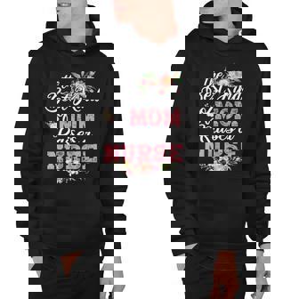 The Best Kind Of Mom Raises A Nurse Mothers Day Hoodie - Thegiftio