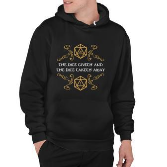 The Dice Giveth And Taketh Dungeons And Dragons Inspired Hoodie - Monsterry CA
