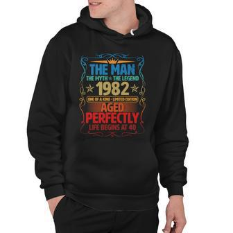 The Man Myth Legend 1982 Aged Perfectly 40Th Birthday Hoodie - Monsterry UK