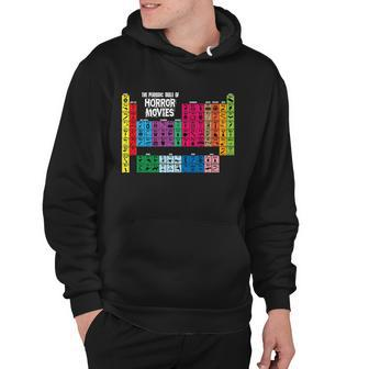 The Periodic Table Of Horror Movies Chemistry Science Hoodie - Monsterry