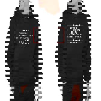 Think While Its Still Legal V4 Hoodie - Thegiftio
