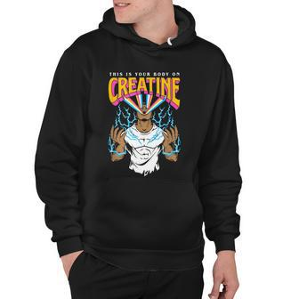 This Is Your Body On Creatine Workout Gym Birthday Gift Hoodie - Monsterry AU
