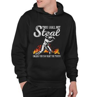 Thou Shall Not Steal Unless You Can Beat The Throw Baseball Tshirt Hoodie - Monsterry UK