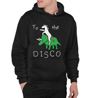 To The Disco Magical Unicorn Dinosaur Retro 80S Party Hoodie - Monsterry DE