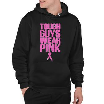 Tough Guys Wear Pink Breast Cancer Awareness Tshirt Hoodie - Monsterry