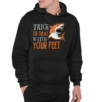 Trick Or Treat Shark Watch Your Feet Halloween Hoodie - Seseable