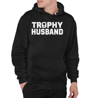 Trophy Husband V2 Hoodie - Seseable
