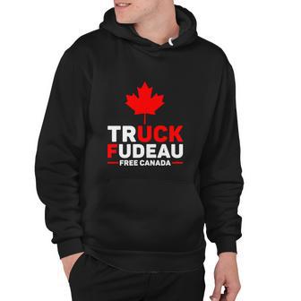 Truck Fudeau Anti Trudeau Truck Off Trudeau Anti Trudeau Free Canada Trucker Her Hoodie - Monsterry DE