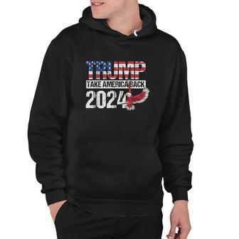 Trump 2024 Flag Take America Back Men Women Trump Hoodie - Monsterry