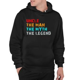 Uncle The Man The Myth The Legend Hoodie - Monsterry