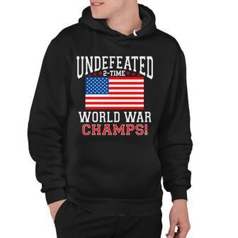 Undefeated 2-Time World War Champs Hoodie - Monsterry UK