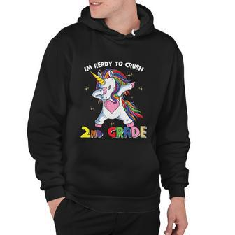Unicorn Im Ready To Crush 2Nd Grade Back To School First Day Of School Hoodie - Monsterry UK