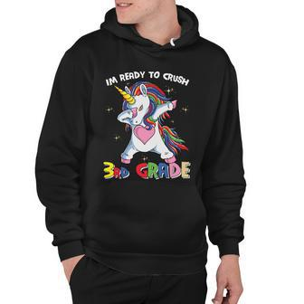 Unicorn Im Ready To Crush 3Rd Grade Back To School First Day Of School Hoodie - Monsterry