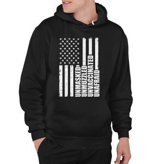 Unmasked Unmuzzled Unvaccinated Unafraid Us Flag Tshirt Hoodie - Monsterry UK