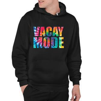 Vacay Mode Tie Dye Colorful Vacation Hoodie - Monsterry DE