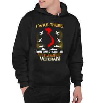 Vietnam Veteran I Was There Tshirt Hoodie - Monsterry UK