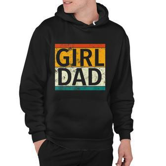 Vintage Girl Dad Proud Dad Of Girls Fathers Day Gift Hoodie - Monsterry DE