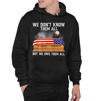 We Dont Know Them All But We Owe Them All 4Th Of July Back Hoodie - Seseable