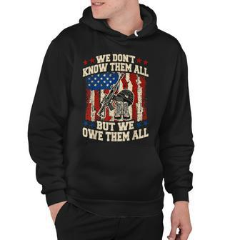 We Dont Know Them All But We Owe Them All 4Th Of July Hoodie - Seseable
