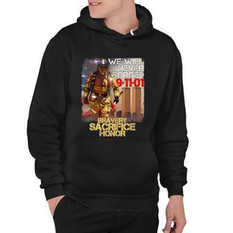 We Will Never Forget Bravery Sacrifice Honor Hoodie - Monsterry CA