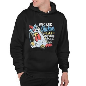 Wicked Chickens Lay Deviled Eggs Funny Chicken Lovers Hoodie - Monsterry UK