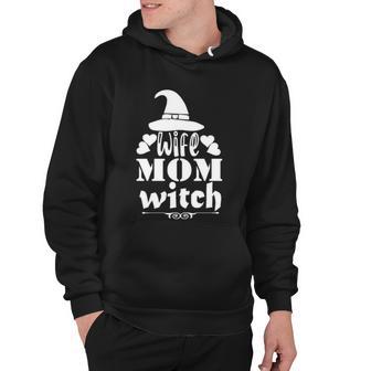 Wife Mom Witch Halloween Quote Hoodie - Monsterry