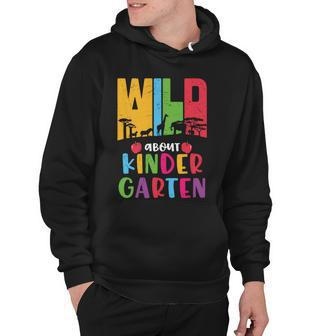 Wild About Kindergarten Funny Zoo Back To School First Day Of School Hoodie - Monsterry