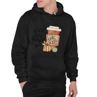 Wild About Pumpkin Spice Thanksgiving Quote Hoodie - Monsterry CA