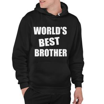 Worlds Best Brother Tshirt Hoodie - Monsterry