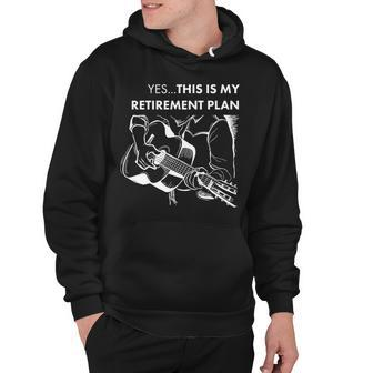 Yes This Is My Retirement Plan Guitar Tshirt Hoodie - Monsterry