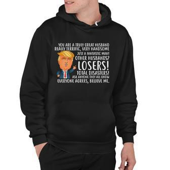 You Are A Truly Great Husband Donald Trump Tshirt Hoodie - Monsterry