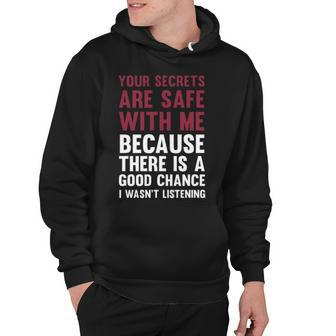 Your Secrets Are Safe V3 Hoodie - Seseable