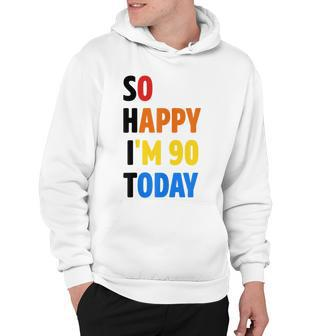 90Th Funny Birthday Gifts For Women Men Party Decorations Hoodie - Seseable