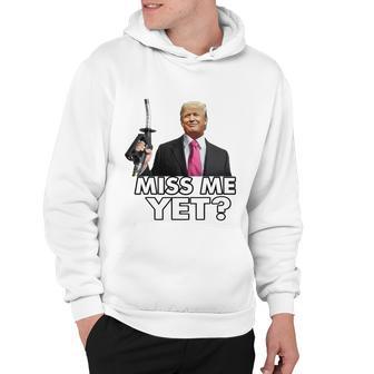 Miss Me Yet Funny Trump Gas Pump Gas Prices Tshirt Hoodie - Monsterry DE