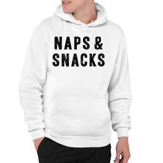 Naps And Snacks Hoodie - Seseable