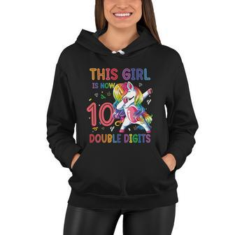 10Th Birthday Gift Girls This Girl Is Now 10 Double Digits Funny Gift Women Hoodie - Monsterry