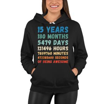 15Th Birthday 15 Years Of Being Awesome Wedding Anniversary Women Hoodie - Seseable