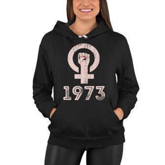 1973 Feminism Pro Choice Womens Rights Justice Roe V Wade Tshirt Women Hoodie - Monsterry DE