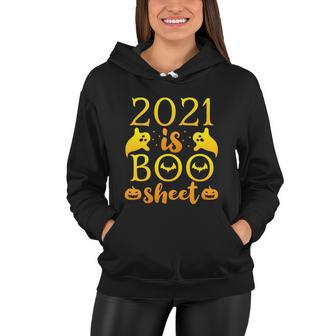 2021 Is Boo Sheet Halloween Quote Women Hoodie - Monsterry