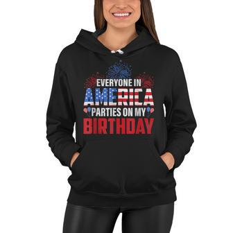4Th Of July Birthday Funny Bday Born On 4Th Of July Women Hoodie - Seseable