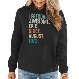 50 Year Old Lengendary Awesome Epic Since August 1972 Women Hoodie - Thegiftio UK