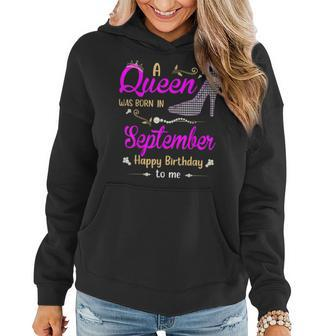 A Queen Was Born In September Birthday For Women Girl Ladies Women Hoodie Graphic Print Hooded Sweatshirt - Thegiftio UK