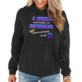 A Queen Was Born In September Happy Birthday To Me Graphic Design Printed Casual Daily Basic Women Hoodie - Thegiftio UK