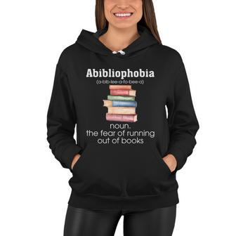 Abibliophobia Definition Funny Reading Bookworm Reader Gift Women Hoodie - Monsterry UK