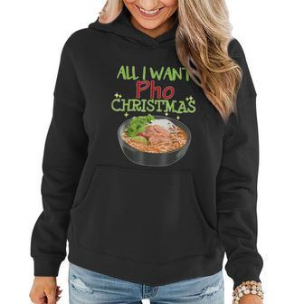 All I Want Pho Christmas Vietnamese Cuisine Bowl Noodles Graphic Design Printed Casual Daily Basic Women Hoodie - Thegiftio UK