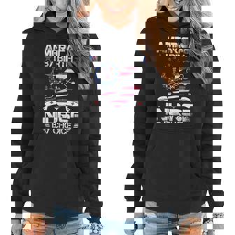 American By Birth Nurse By Choice Women Hoodie - Thegiftio