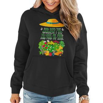 And Into The Garden I Go To Lose My Minds And Find My Soul Women Hoodie Graphic Print Hooded Sweatshirt - Thegiftio UK