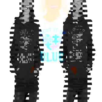 Autism Awareness Shirt Light It Up Blue Autism Awareness Women Hoodie - Monsterry