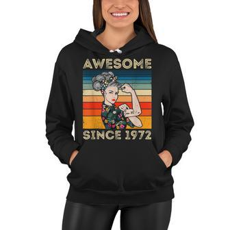 Awesome Since 1972 40Th Birthday Gifts 50 Years Old Vintage Women Hoodie - Seseable