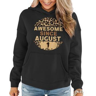 Awesome Since August 1St Leopard Birthday August 1 Women Hoodie - Thegiftio UK